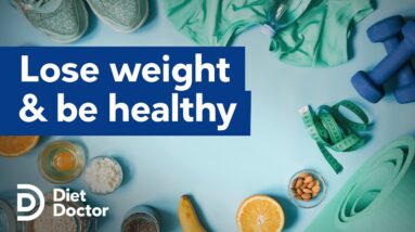 How to lose weight and be healthy